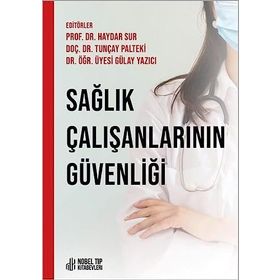 SAĞLIK ÇALIŞANLARININ GÜVENLİĞİ - SEHER DENIZ ÖZTEKİN
