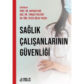 SAĞLIK ÇALIŞANLARININ GÜVENLİĞİ - SEHER DENIZ ÖZTEKİN
