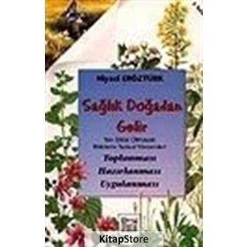 SAĞLIK DOĞADAN GELIR - NIYAZI ERÖZTÜRK
