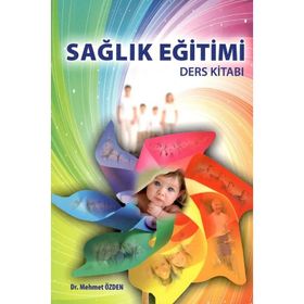 Sağlık Eğitimi Ders Kitabı - Mehmet Özden