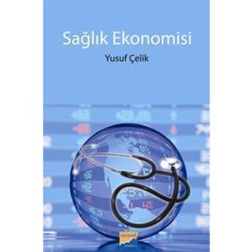 SAĞLIK EKONOMISI - YUSUF ÇELİK