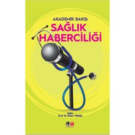 Sağlık Haberciliği - Erkan Yüksel