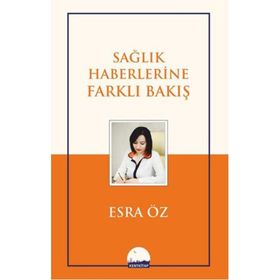 Sağlık Haberlerine Farklı Bakış Kent Kitap