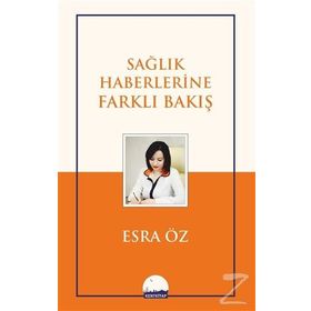 Sağlık Haberlerine Farklı Bakış Kent Kitap