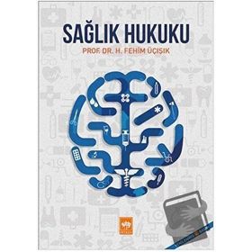 Sağlık Hukuku - Ünal Er
