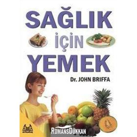 SAĞLIK İÇİN YEMEK - JOHN BRIFFA