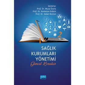 Sağlık Kurumları Yönetimi 2 - Musa Özata
