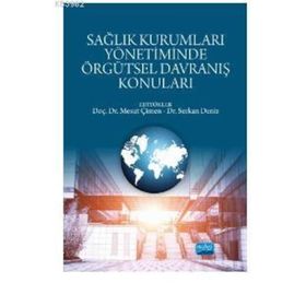 Sağlık Kurumları Yönetiminde Örgütsel Davranış konuları kolektif