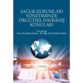 Sağlık Kurumları Yönetiminde Örgütsel Davranış konuları kolektif