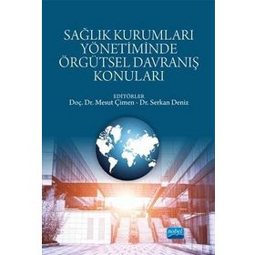 Sağlık Kurumları Yönetiminde Örgütsel Davranış konuları kolektif