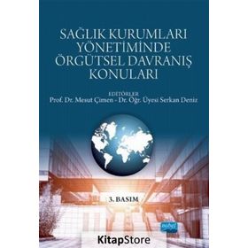 Sağlık Kurumları Yönetiminde Örgütsel Davranış konuları kolektif