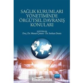 Sağlık Kurumları Yönetiminde Örgütsel Davranış konuları kolektif