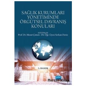 Sağlık Kurumları Yönetiminde Örgütsel Davranış konuları kolektif