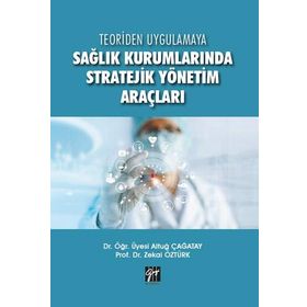 Sağlık Kurumlarında Örgütsel Bağlılık: Teoriden Uygulamaya Bir Bakış - Hatice Ulusoy