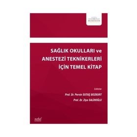 Sağlık Okulları ve Anestezi Teknikerleri İçin Temel Kitap