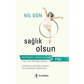 Sağlık Olsun - Bütünsel Kinesiyoloji Piki