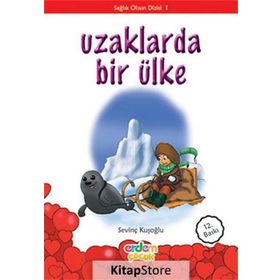 SAĞLIK OLSUN DIZISI 01 UZAKLARDA BIR ÜLKE - SEVİNÇ KUŞOĞLU