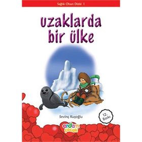 SAĞLIK OLSUN DIZISI 01 UZAKLARDA BIR ÜLKE - SEVİNÇ KUŞOĞLU