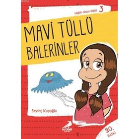 SAĞLIK OLSUN DIZISI 03 MAVI TÜLLÜ BALERINLER - SEVİNÇ KUŞOĞLU