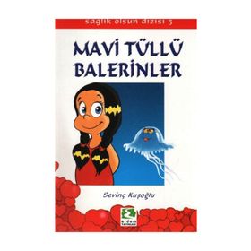 SAĞLIK OLSUN DIZISI 03 MAVI TÜLLÜ BALERINLER - SEVİNÇ KUŞOĞLU