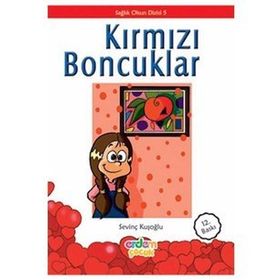 SAĞLIK OLSUN DIZISI 05 KIRMIZI BONCUKLAR - SEVİNÇ KUŞOĞLU