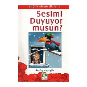 SAĞLIK OLSUN DIZISI 06 SESIMI DUYUYOR MUSUN? - SEVİNÇ KUŞOĞLU