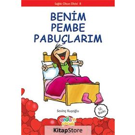 SAĞLIK OLSUN DIZISI 08 BENIM PEMBE PABUÇLARIM - SEVİNÇ KUŞOĞLU
