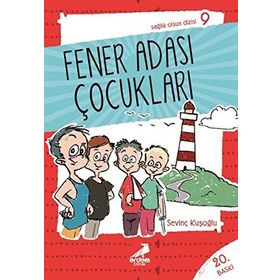 SAĞLIK OLSUN DIZISI 09 FENER ADASI ÇOCUKLARI - SEVİNÇ KUŞOĞLU