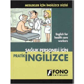 SAĞLIK PERSONELI İÇIN PRATIK İNGILIZCE - KOLEKTIF
