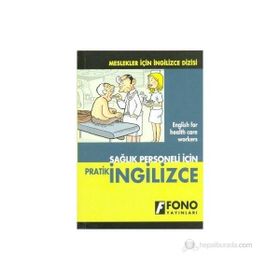 SAĞLIK PERSONELI İÇIN PRATIK İNGILIZCE - KOLEKTIF