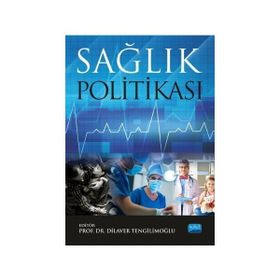 Sağlık Politikası - Nobel Akademik Yayıncılık