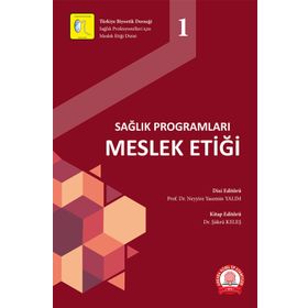Sağlık Programları Meslek Etiği - Ankara Nobel Tıp Kitabevi