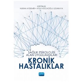 Sağlık Psikolojisi Alan Uygulamaları Kronik Hastalıklar