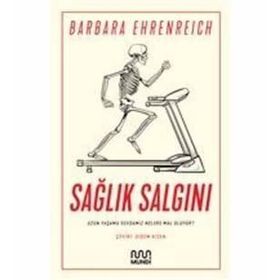 Sağlık Salgını - Barbara Ehrenreich