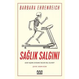 Sağlık Salgını - Barbara Ehrenreich