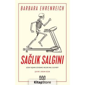 Sağlık Salgını - Barbara Ehrenreich