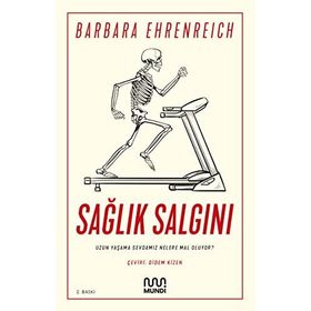 Sağlık Salgını - Uzun Yaşama Sevdamız Nelere Mal Oluyor - Mundi Kitap