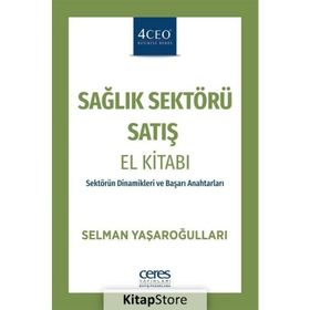 Sağlık Sektörü Satış El Kitabı -Selman Yaşaroğulları