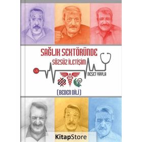Sağlık Sektöründe Sözsüz İletişim Beden Dili Neşet Yayla