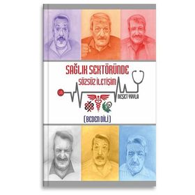 Sağlık Sektöründe Sözsüz İletişim Beden Dili Neşet Yayla