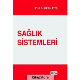 Sağlık Sistemleri - Metin Ateş