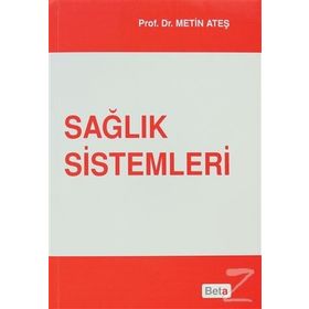 Sağlık Sistemleri - Metin Ateş
