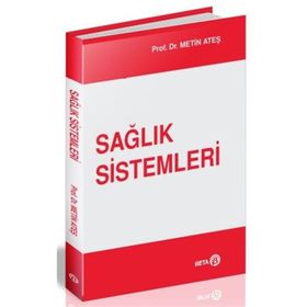 Sağlık Sistemleri - Metin Ateş