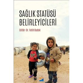 Sağlık Statüsü Belirleyicileri - Fatih Budak