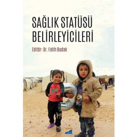 Sağlık Statüsü Belirleyicileri - Fatih Budak