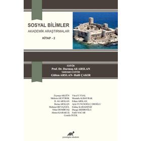 Sağlık - Toplum - Bilim Akademik Araştırmalar Kitap 2 - Durmuş Ali Arslan