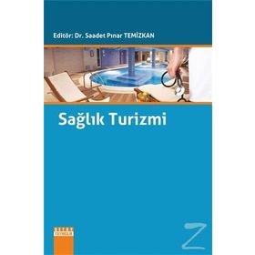 Sağlık Turizmi - Dilaver Tengilimoğlu