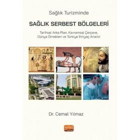 Sağlık Turizminde Sağlık Serbest Bölgeleri Cemal Yılmaz