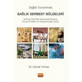 Sağlık Turizminde Sağlık Serbest Bölgeleri Cemal Yılmaz