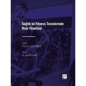 Sağlık ve Fitness Tesislerinde Risk Yönetimi - Ali Eraslan